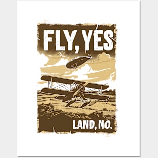 Fly, Yes. Land, No. - Airplane Adventures - Indy Posters and Art